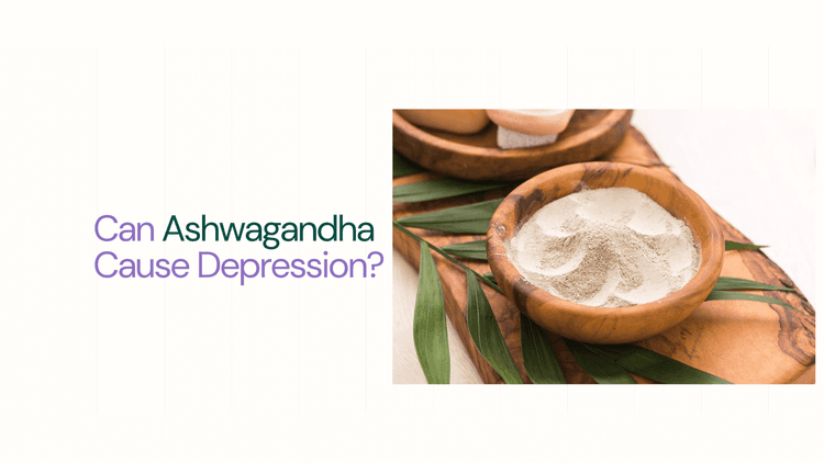 High angle of bowl with powder and leaves - Can Ashwagandha Cause Depression?