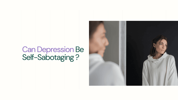 woman in white hoodie posing in the mirror -  Can Depression Be Self-Sabotaging? 