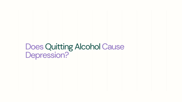 Does Quitting Alcohol [Drinking] Cause Depression?