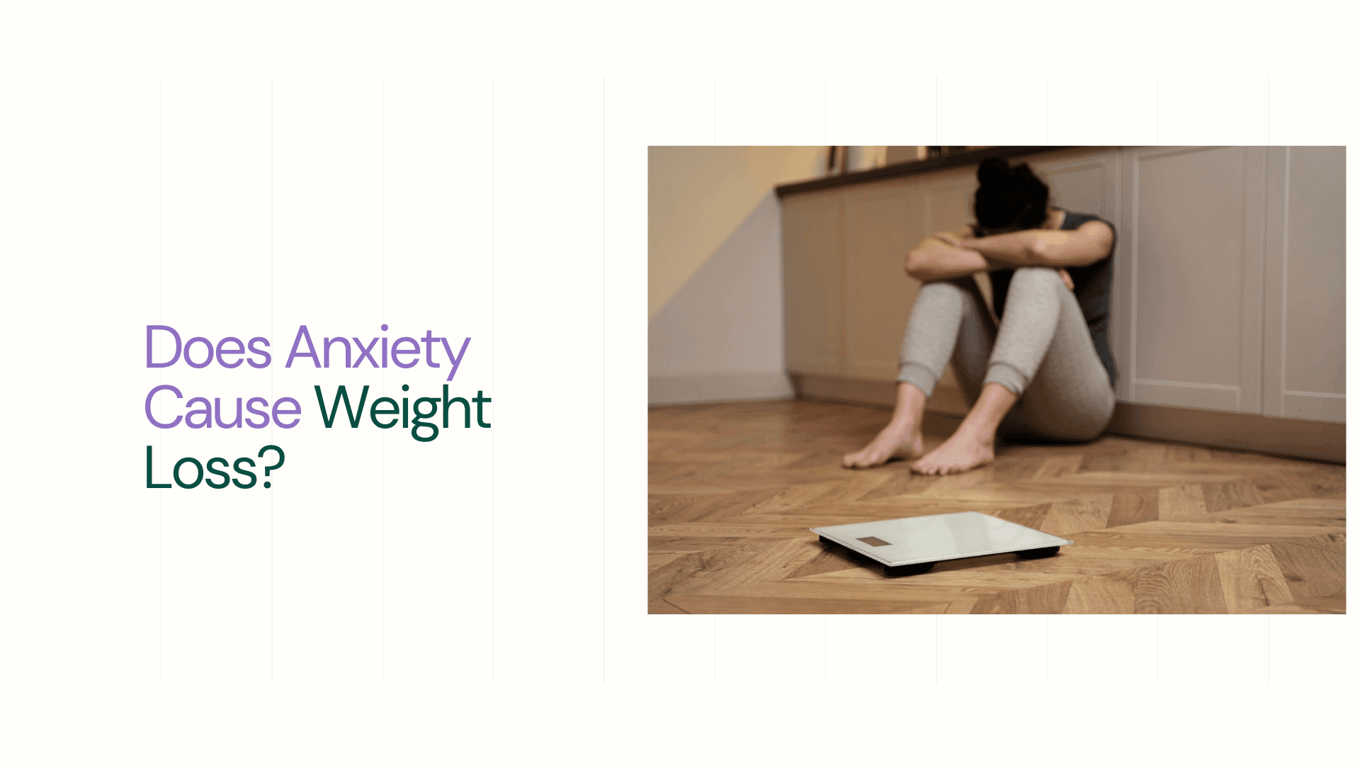 Woman with anxiety crying next to a scale - Does Anxiety Cause Weight Loss?